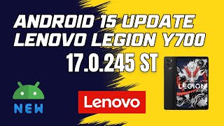 🎮 Android 15 on the Lenovo Legion Y700 – Next-Level Gaming Update! 🔥
