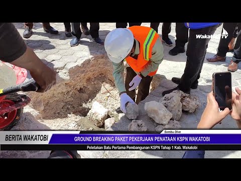 GROUND BREAKING PAKET PEKERJAAN PENATAAN KSPN WAKATOBI || BERITA WAKATOBI || WAKATOBI TV