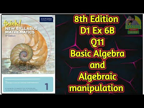 Q11 || Ex-6B || D1-8th edition || Basic algebra and algebraic manipulation