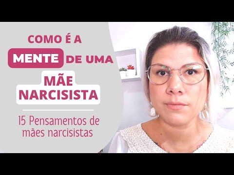 COMO É A MENTE DA MÃE NARCISISTA