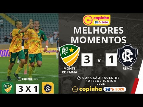 Monte Roraima vs Remo | Melhores Momentos | 2ª Rodada | Copinha 2026
