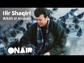 Ilir Shaqiri - Bilbilit Të Kosovës