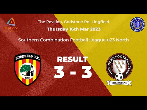 FULL - Lingfield FC u23 v Hassocks FC u23 - League - 16-03-23