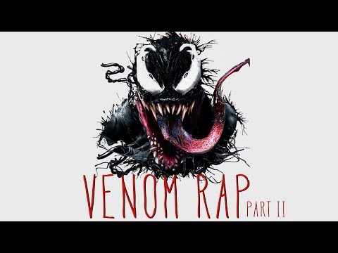 Venom Rap Part 2 (Movie Soundtrack)  Marvel Comics - Daddyphatsnaps