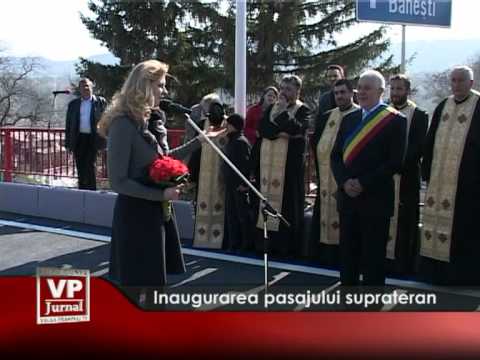 Inaugurarea pasajului suprateran