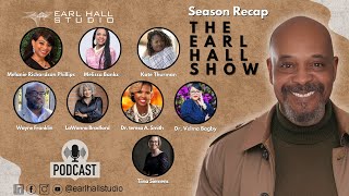 The Earl Hall Show:  Season Recap