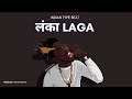 Sold Indian Rap Instrumental LANKA LAGA Indian Type Rap Beat 2023