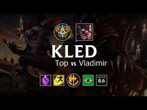 Kled Top vs Vladimir - BR Challenger Patch 8.6