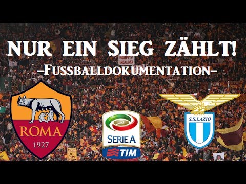 Nur ein Sieg zählt! - Erzrivalen im Fussball / AS Rom vs. Lazio Rom - Dokumentation