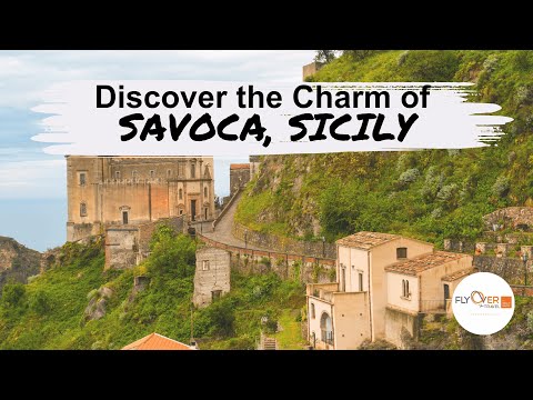 Discover the Charm of Savoca, Sicily | FlyOver Travel