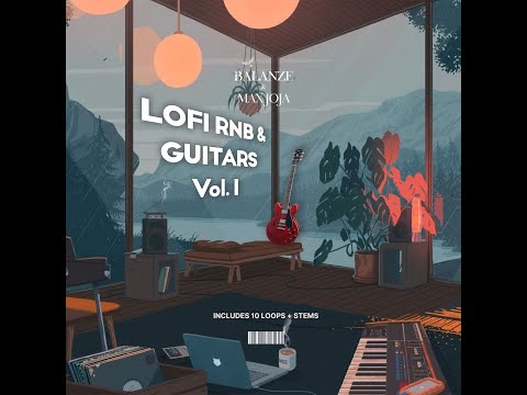 [FREE ]LOFI RNB & GUITARS VOL. 1 by balanzebeats & Max Joja