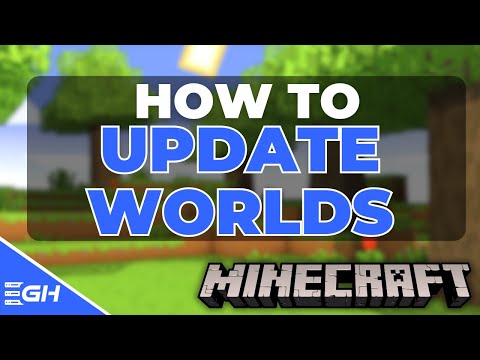 Come aggiornare i mondi MINECRAFT esistenti | Bedrock e Java
