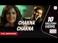 Chakna Chakna Full Audio Song Himesh Reshammiya Namastey London