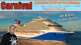 One Epic Cruise: Carnival Dream-8 Day Eastern Caribbean + Celebration Key (All 8 Days In One Video).