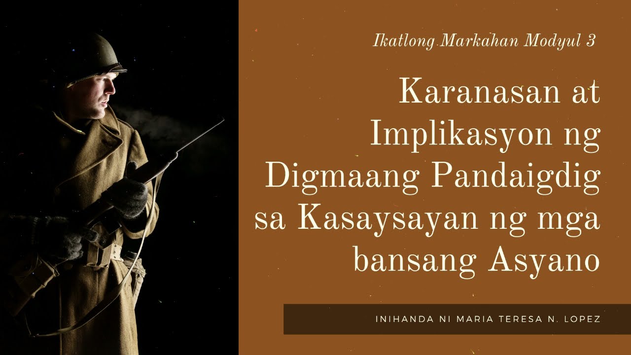 Putar video Karanasan at Implikasyon ng Digmaang Pandaigdig sa Kasaysayan ng mga Bansang Asyano sekarang Karanasan at Implikasyon ng Digmaang Pandaigdig sa Kasaysayan ng mga Bansang Asyano