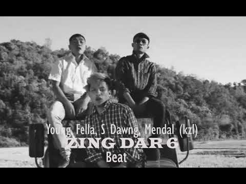 Young Fella, S Dawg, Mendal (KZL) - ZING DAR 6