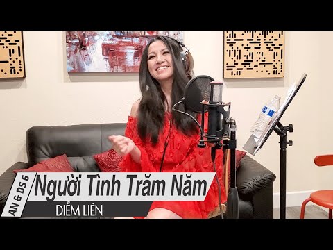 Người Tình Trăm Năm - Diễm Liên | "Âm Nhạc & Đời Sống"