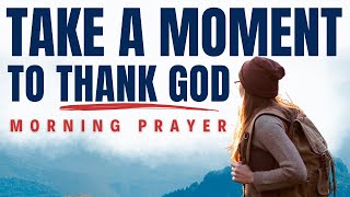 GOD IS DOING A NEW THING | A Blessed Morning Prayer To Start Your Day Uplifted