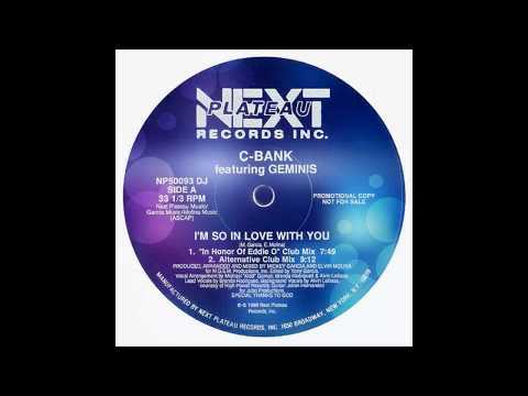 C-Bank Ft. Geminis - I'm So In Love With You (HD)