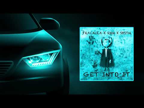 Trackula x Romanian House Mafia x SBSTN - Get Into It (BASS BOOSTED)