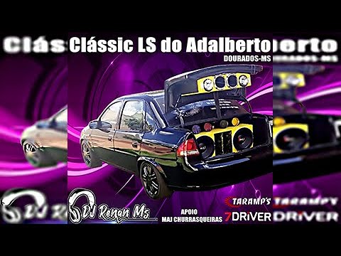 CD CLASSIC LS DO ADALBERTO DE DOURADOS - MS - DJ RENAN MS