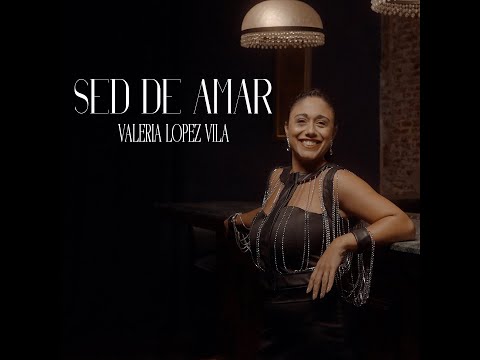 Sed de Amar - Valeria López Vila