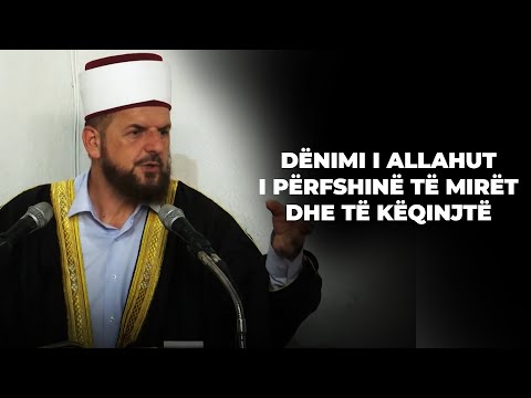 Dënimi i Allahut i përfshinë të mirët e të këqinjtë - Dr. Shefqet Krasniqi