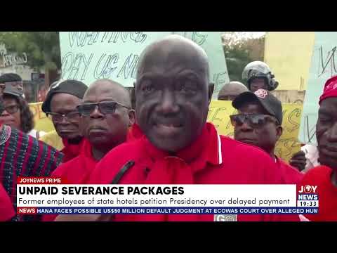 Unpaid severance packages: Former employees of state hotels petition Presidency over delayed payment