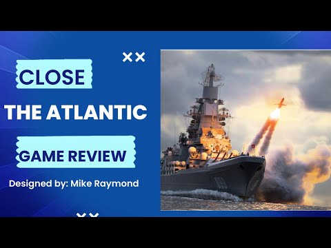 Close The Atlantic Game Review