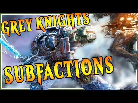 Grey Knights Subfaction Breakdown - 9th Edition