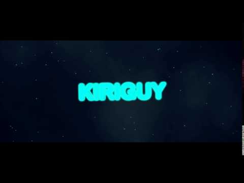 MR.KiRiGuY новый канал первое интро!
