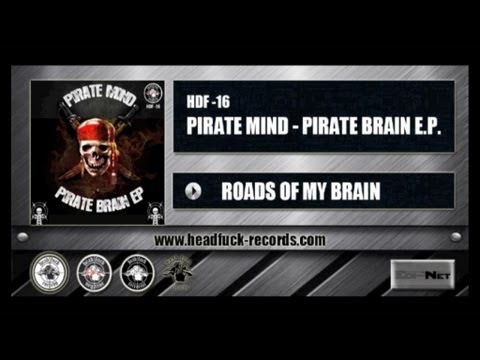 Pirate Mind  - Roads Of My Brain
