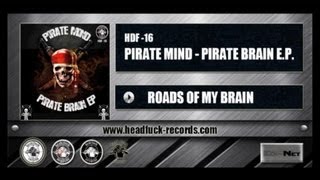 Pirate Mind  - Roads Of My Brain