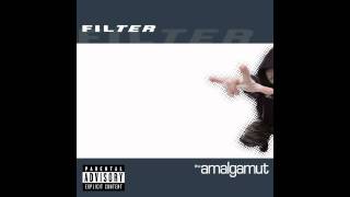 Filter - So I Quit [with Lyrics]