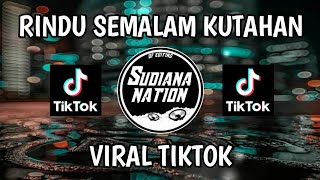 Download lagu DJ RINDU SEMALAM KUTAHAN KUTAHAN SEMALAM | VIRAL TIKTOK 2022 mp3 Download lagu DJ RINDU SEMALAM KUTAHAN KUTAHAN SEMALAM | VIRAL TIKTOK 2022 mp3