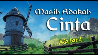 Download lagu Lirik MASIH ADAKAH CINTA : ADA BAND mp3