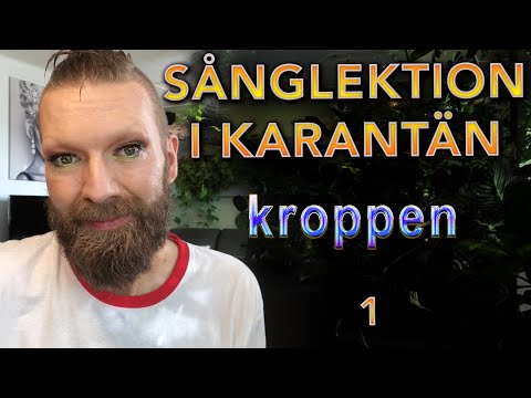 Sång i Karantän - 1 Kroppen