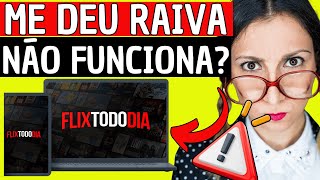 FLIX TODO DIA FUNCIONA?❌????[CUIDADO]????❌FLIX TODO DIA É BOM? VALE A PENA O FLIX TODO DIA?FLIX TODO DIA