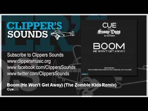 Cue Feat. Snoop Dogg & Adassa - Boom (He Won't Get Away) - The Zombie Kids Remix (Official Audio)