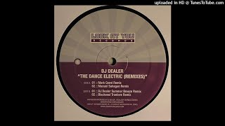 DJ Dealer | The Dance Electric (Mark Grant Remix)