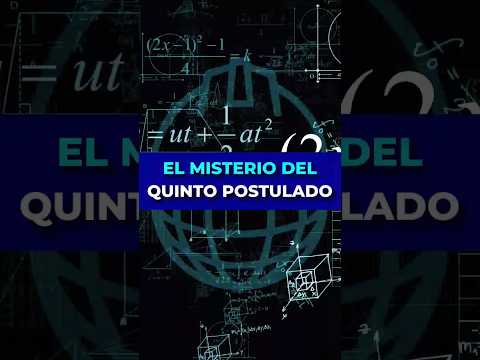 El ENIGMA del QUINTO POSTULADO de EUCLIDES