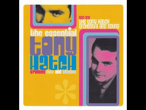 THE TONY HATCH SOUND OF THE 60s & 70s  FULL ALBUM