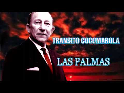 Tránsito Cocomarola... " las palmas"