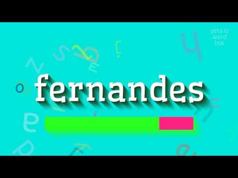 FERNANDES - HOW TO PRONOUNCE IT? #fernandes