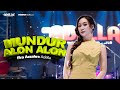 MUNDUR ALON ALON Fira Azzahra OM ADELLA