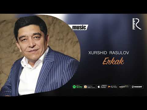Xurshid Rasulov - Erkak (Official music)
