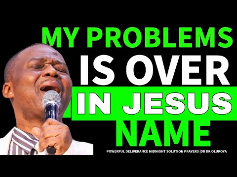 10 HOT PRAYERS AGAINST LONG TERM PROBLEMS AND SITUATIONS || DR D.K OLUKOYA MIDNIGHT PRAYERS