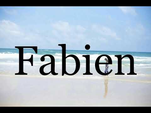 How To Pronounce Fabien🌈🌈🌈🌈🌈🌈Pronunciation Of Fabien