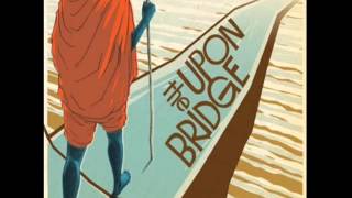 Groundation - Upon The Bridge Full Album