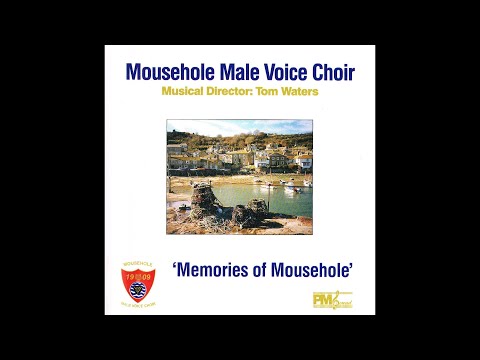 Mousehole Male Voice Choir - Memories Of Mousehole (CD, 1999)